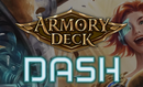 Armory Deck: Dash