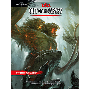 D&D Rage of Demons: Out of the Abyss