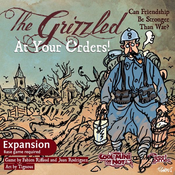 THE GRIZZLED AT YOUR ORDERS